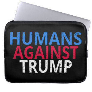 Housse Pour Ordinateur Portable Anti-Trump - Humains contre Trump