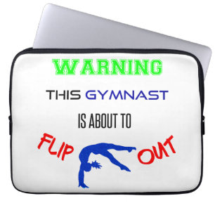 Housse Pour Ordinateur Portable Avertissement Cette Gymnaste Est Sur Le Point De S
