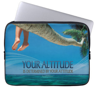 Housse Pour Ordinateur Portable Citation inspirante "Votre altitude / attitude"