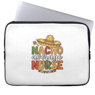 Housse Pour Ordinateur Portable Conception de chemise Nacho Average Nurse Cinco De