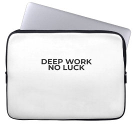 Housse Pour Ordinateur Portable Deep Work No Luck Minimalist Typographic 