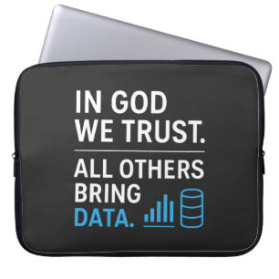 Housse Pour Ordinateur Portable En Dieu nous croyons, tous les autres apportent de