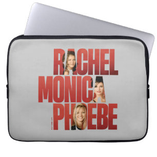 Housse Pour Ordinateur Portable FRIENDS™   Rachel, Monica & Phoebe
