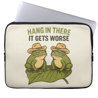 Housse Pour Ordinateur Portable Hang in there it gets worse funny frog