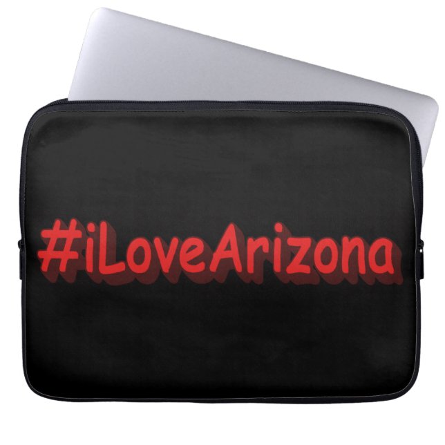 Housse Pour Ordinateur Portable "#iLoveArizona " Joli design. Commandez dès mainte (Devant)