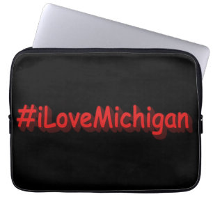 Housse Pour Ordinateur Portable "#iLoveMichigan " Conception sympa. Commandez dès