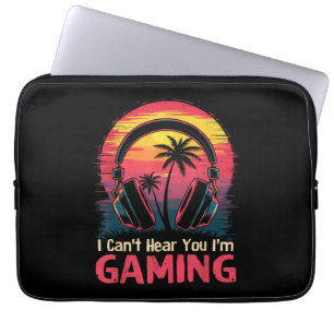 Housse Pour Ordinateur Portable Je ne peux pas vous entendre Je suis Jeux Vidéo Je