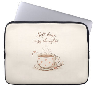 Housse Pour Ordinateur Portable Journées douces, pensées douillettes - Art de tass