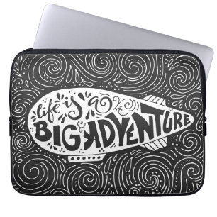 Housse Pour Ordinateur Portable La vie est une grande aventure