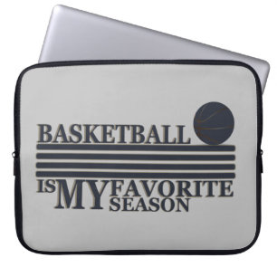 Housse Pour Ordinateur Portable Le basket-ball est ma saison préférée avec la ball