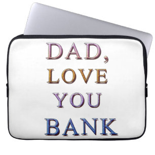 HOUSSE POUR ORDINATEUR PORTABLE PAPA, AIME-TOI BANQUE 1