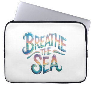 Housse Pour Ordinateur Portable Respire la mer