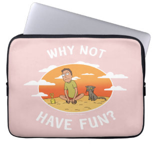 Housse Pour Ordinateur Portable RICK ET MORTY™ Pourquoi ne pas s'amuser