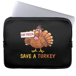 Housse Pour Ordinateur Portable Sauvez Une Turquie Mange Pizza Drôle Thanksgiving