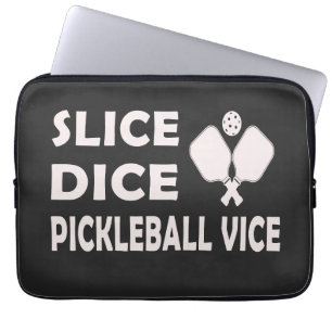 Housse Pour Ordinateur Portable Slice Dice Pickleball Vice Fundy Pickleball Player