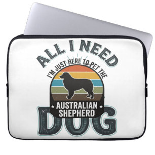Housse Pour Ordinateur Portable Tout ce dont j'ai besoin est mon chien Gravure vin