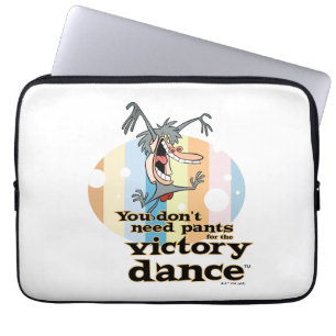 Housse Pour Ordinateur Portable Vous n'avez pas besoin de pantalons pour la danse
