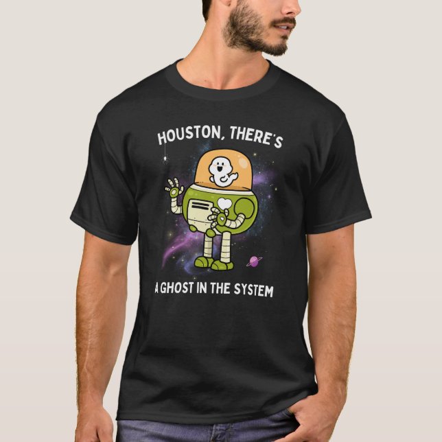 Houston Da ist ein Geist im SystemHalloween T-Shirt (Vorderseite)