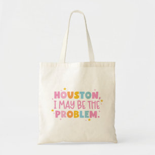 Houston, ich bin möglicherweise das Problem Tragetasche