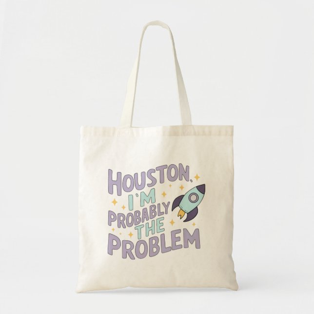 Houston, ich bin wahrscheinlich das Problem Tragetasche (Vorne)