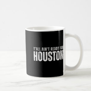 Houston Vs All Yall Kaffeetasse