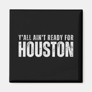 Houston Vs All Yall Magnet