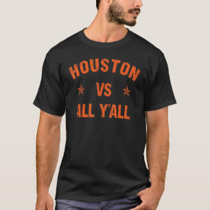 Houston Vs All Y'All Vintager Western Design T-Shirt