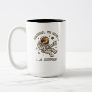 Houston, wir haben einen Kaffee - Lustiges Astrona Zweifarbige Tasse