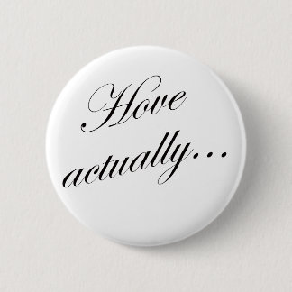 Hove actually... button