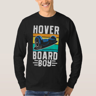 Hoverboard Boy One Wheel Electirc Floatskateboard T-Shirt