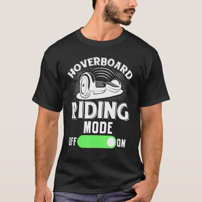 Hoverboard Mode on One Wheel Hoverboard Electric S T-Shirt (Vorderseite)