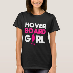 Hoverboard-Themengeschenk für Mädchen T-Shirt