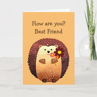 How are you Best Friend Hedgehog Hug, Hedgehug Karte
