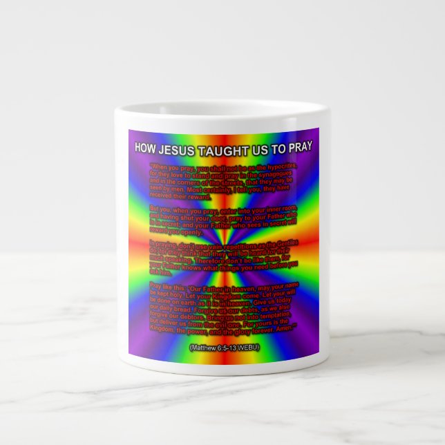How Jesus Taught Us To Pray Mug Jumbo-Tasse (Vorderseite)