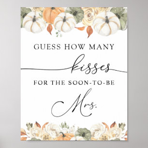 How Many Kisses for the Soon to be Mrs Sign Poster