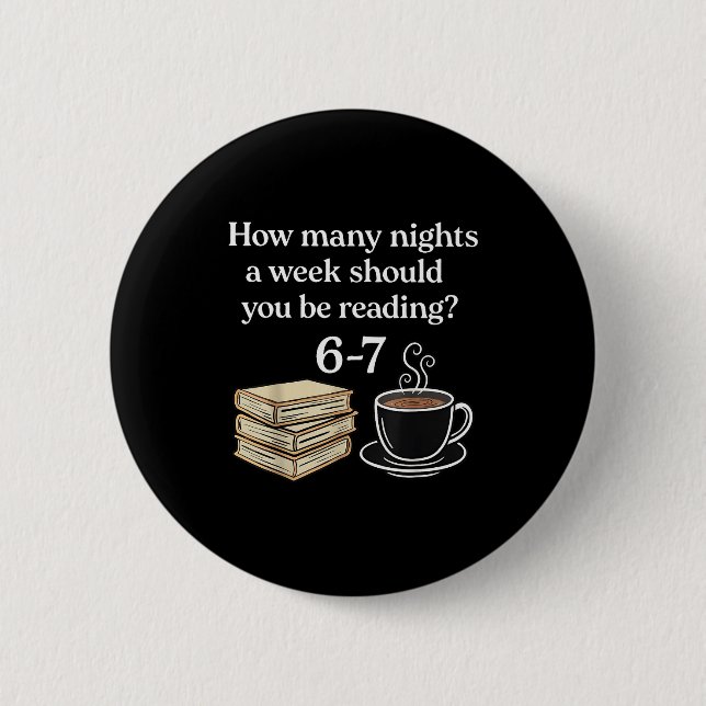 How Many Nights 6 7 Meme Funny Reading Book Lovers Button (Vorderseite)