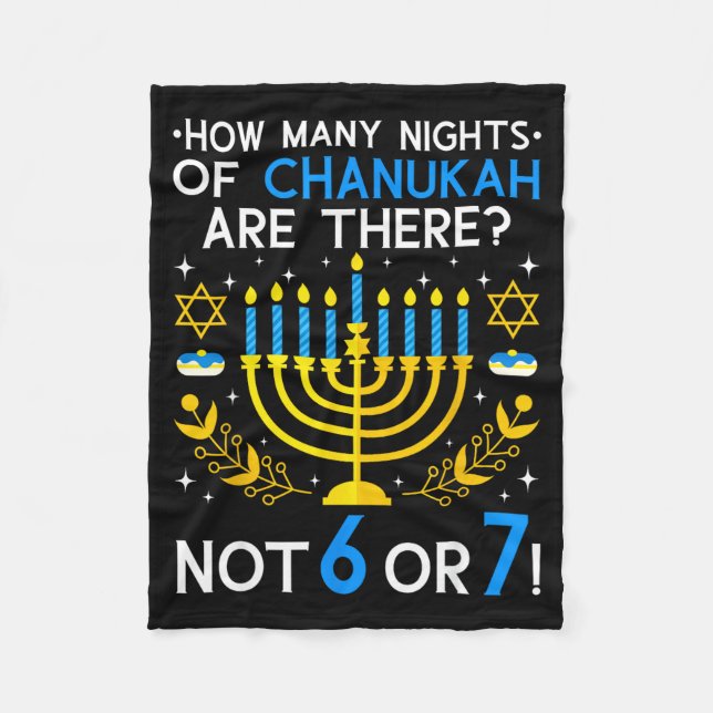 How Many Nights Of Chanukah_ 6 7 Funny Jewish Meme Fleecedecke (Vorderseite)
