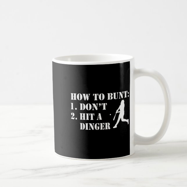 How To Bunt Don't Hit A Dinger Funny Baseball Soft Kaffeetasse (Rechts)