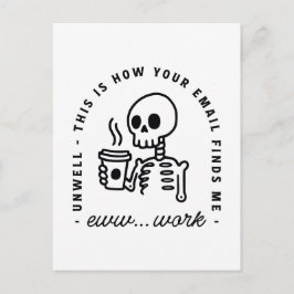 How your email finds me funny eww work unhinged postkarte