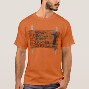 HOWDDY STRANGER SIGNER JACKSON TROUS TShirt