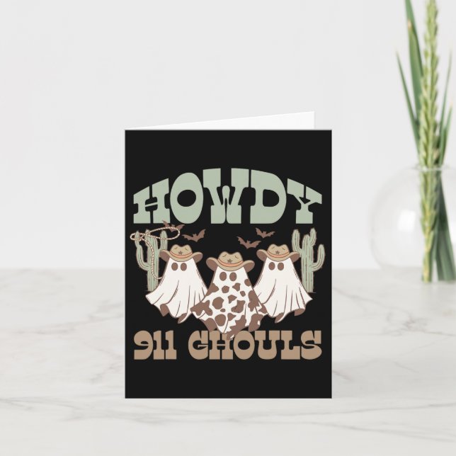 Howdy 911 Dispatcher Dispatch Ghouls Halloween Gho Karte (Vorderseite)