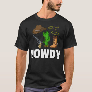 Howdy Cowboy Western Geschenk Männer Land T-Shirt