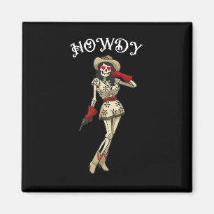 Howdy Cowgirl Skeleton Western Ästhetische Hallowe Magnet