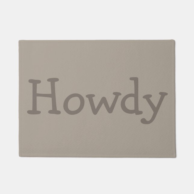 Howdy Doormat Geschenk Fußmatte (Vorderseite)