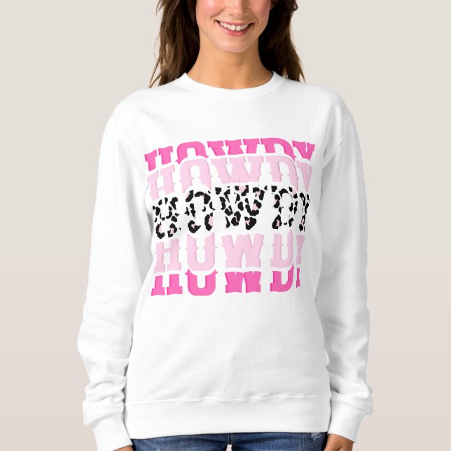 Howdy Girl Sweatshirt (Vorderseite)