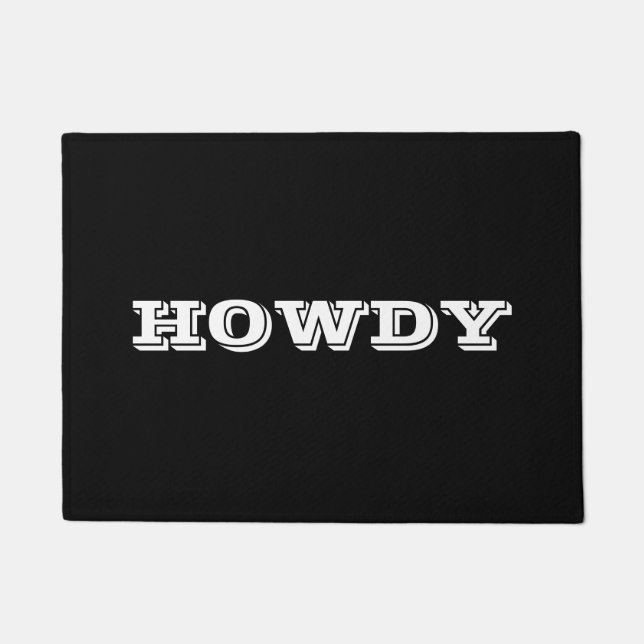 "Howdy" Gruß oder Name, Schwarzer Türmchen Fußmatte (Vorderseite)