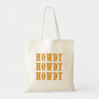 Howdy Howdy Howdy Cool Cowboy Western Tragetasche