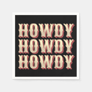 Howdy Howdy Howdy Serviette