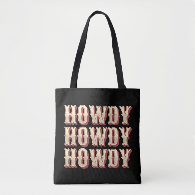 Howdy Howdy Howdy Tasche (Vorderseite)