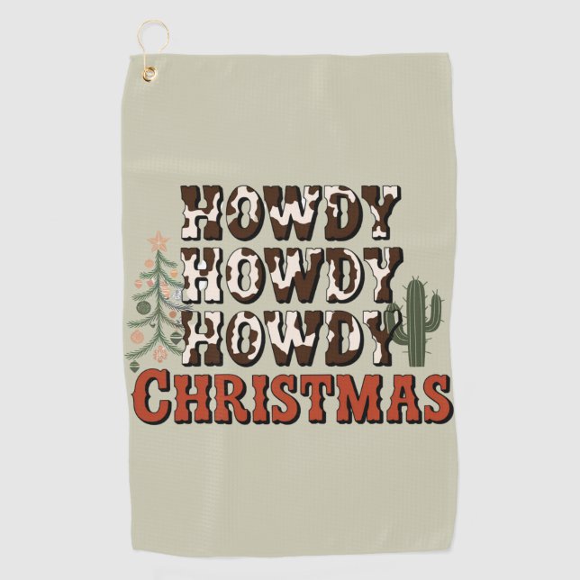 Howdy Howdy Howdy Weihnachtsfamilie Xmas Party Ges Golfhandtuch (Vorderseite)